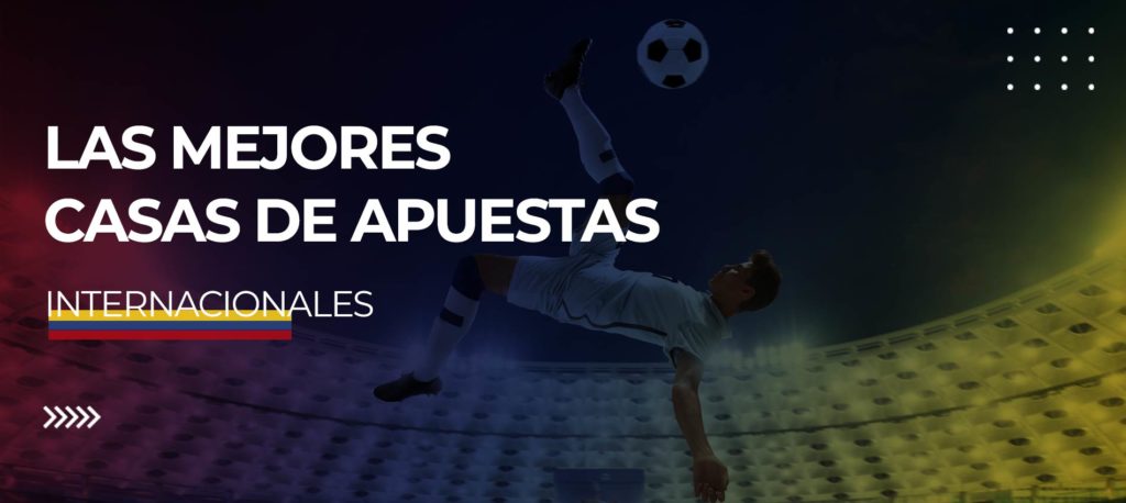 Guía Completa sobre casas apuestas internacionales 16