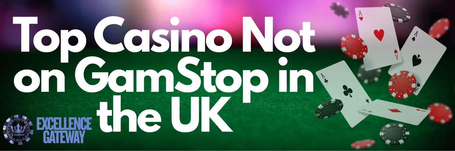 Casinos Not Registered on Gamstop Your Guide to Alternative Gaming Options -1853859467
