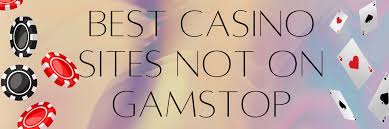 Explore Non Gamstop UK Casino Sites for Unmatched Gaming Experience